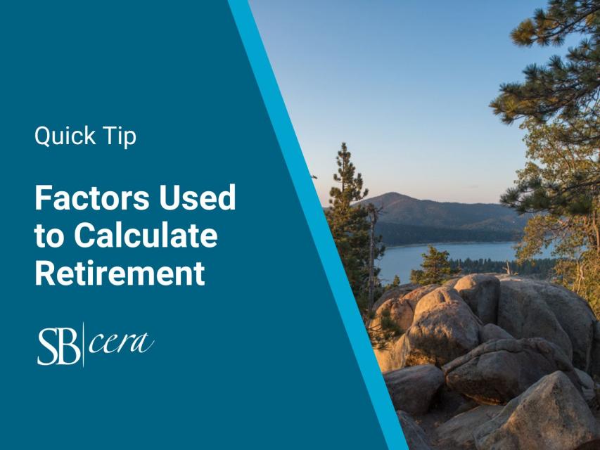 Factors Used to Calculate Retirement